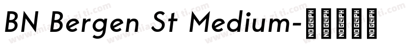 BN Bergen St Medium字体转换